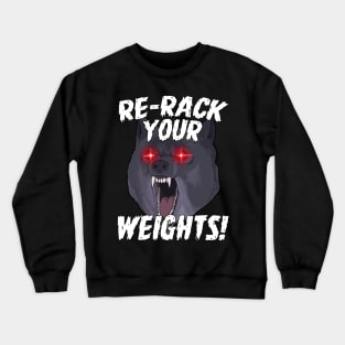 Funny Gym Wolf Re-Rack Weights Muscle Lift Crewneck Sweatshirt